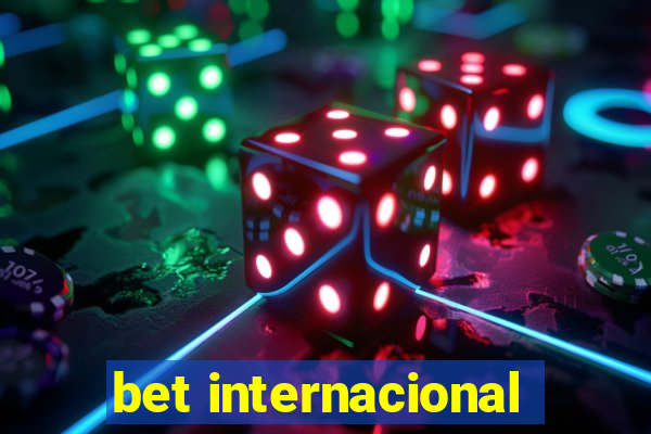 bet internacional